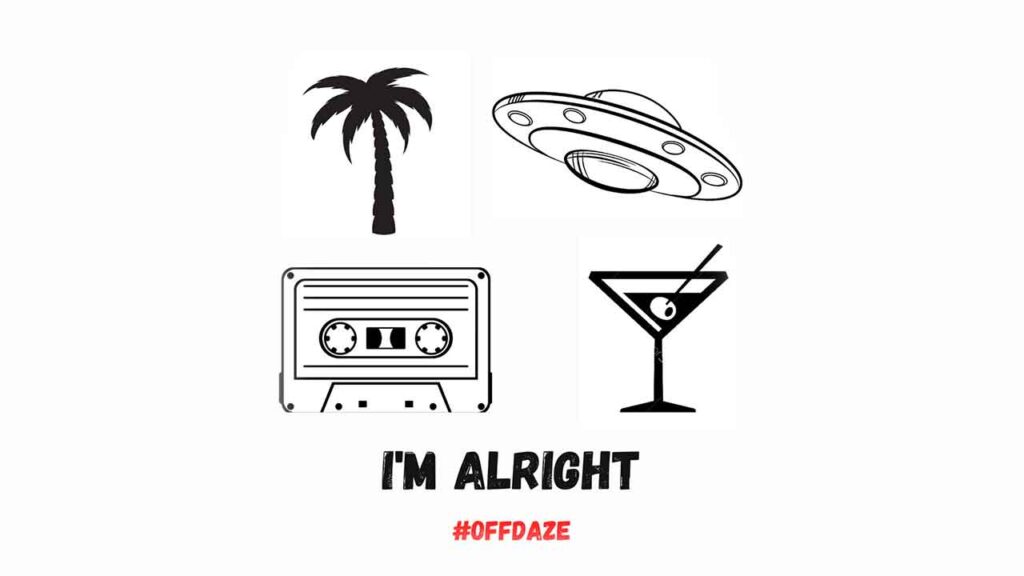 Offdaze - I'm Alright [Single]