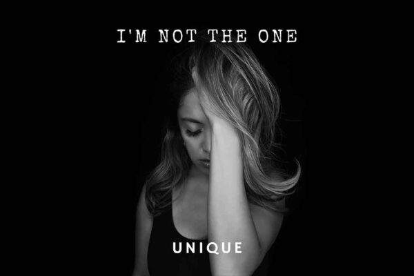 UNIQUE - I'm Not the One [Single]