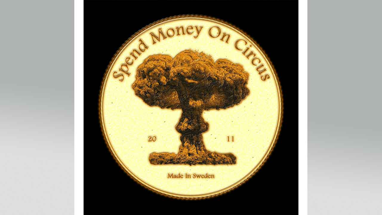 Spend Money On Circus