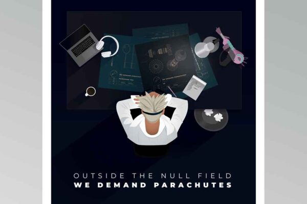We Demand Parachutes - Outside The Null Field