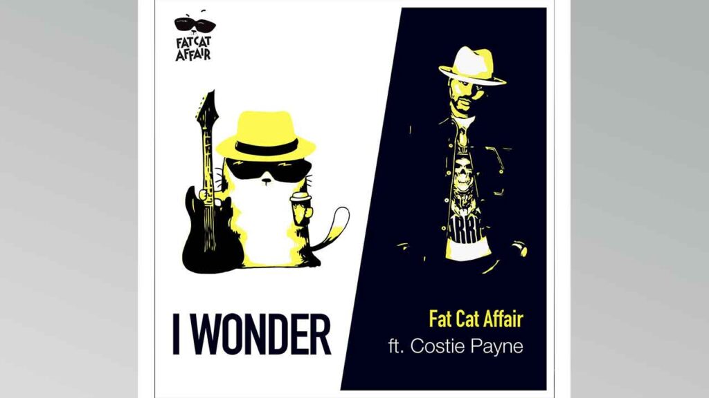 Fat Cat Affair - I Wonder