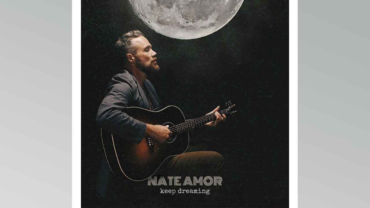 Nate Amor - Keep Dreaming