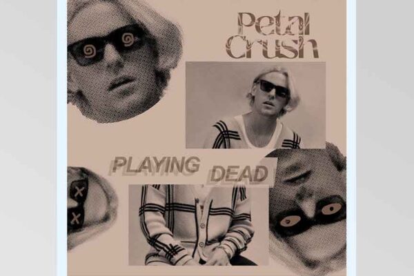 Petal Crush - Playing Dead