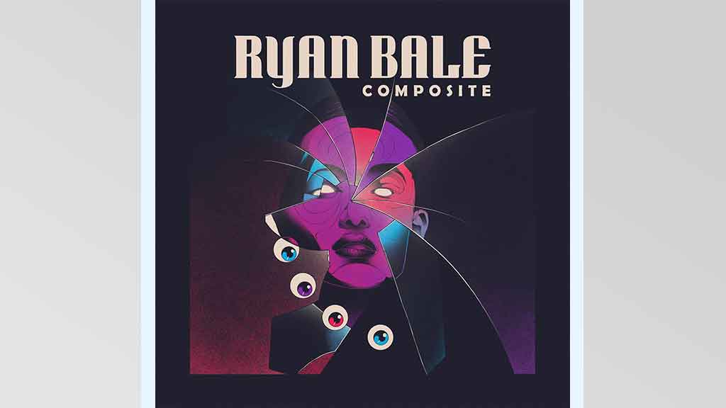 Ryan Bale - Composite