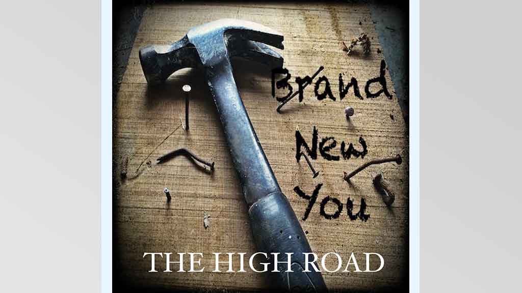 The High Road - Brand New You