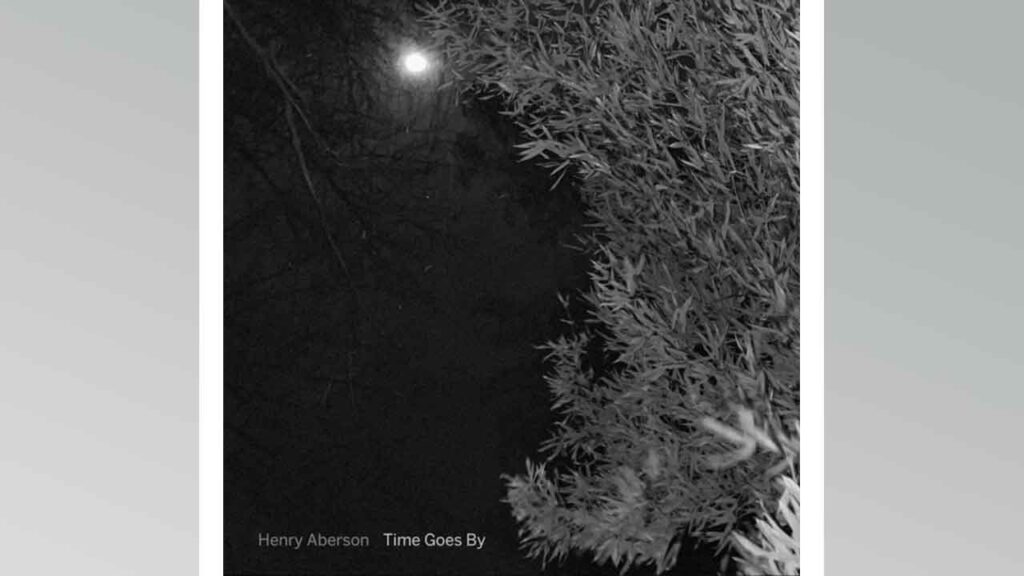 HENRY ABERSON - Time Goes By