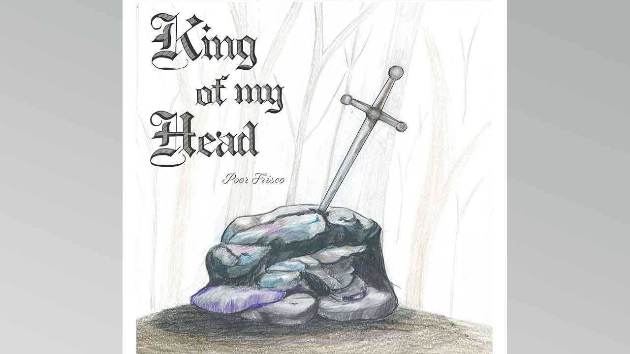 Poor Frisco - King of my Head