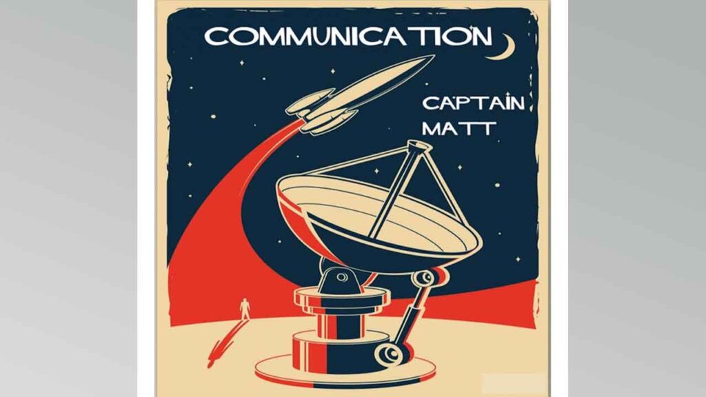 Communication la nueva propuesta sonora de Captain Matt