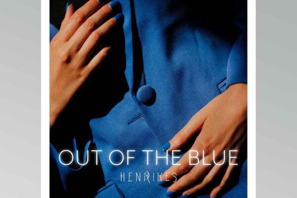 Out Of The Blue: la nueva canción de HENRIKES