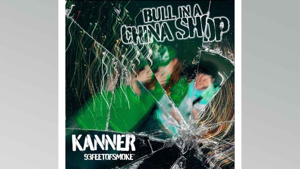 BULL IN A CHINA SHOP: la nueva propuesta sonora de KANNER & 93feetofsmoke