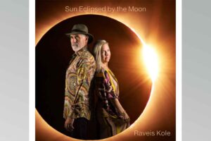 Raveis Kole presenta Sun Eclipsed by the Moon su nuevo sencillo