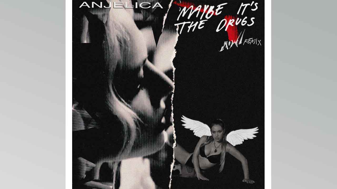 ROWA presenta su remixe para Maybe It's The Drugs de Anjelica