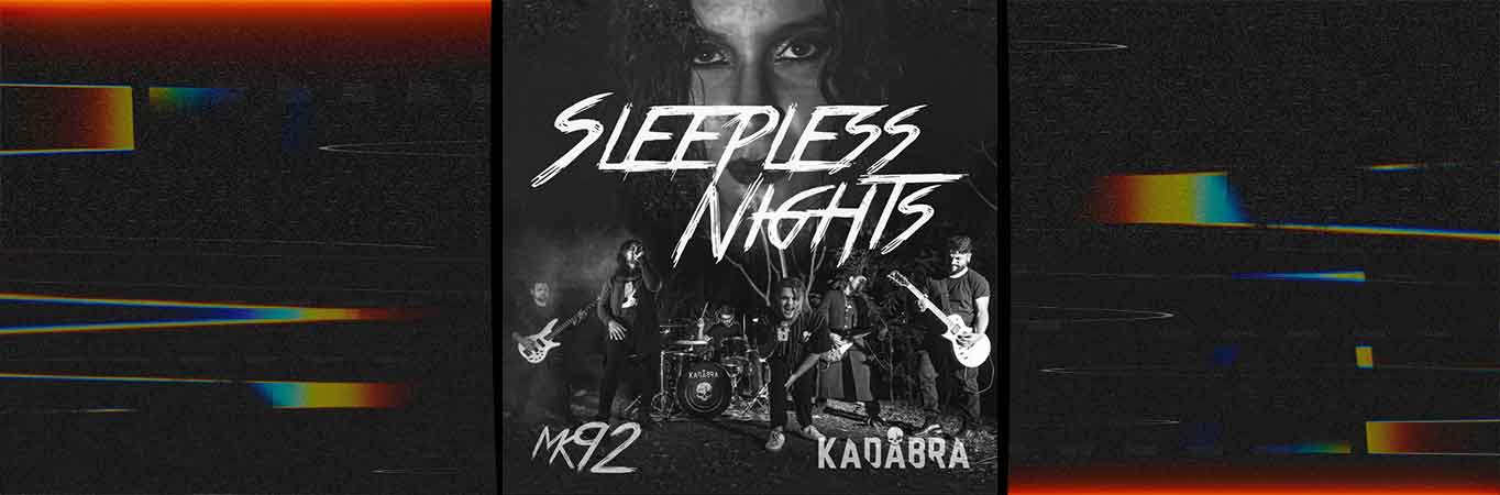 'Sleepless Nights': lo último de Mk92 ft. Kadabra