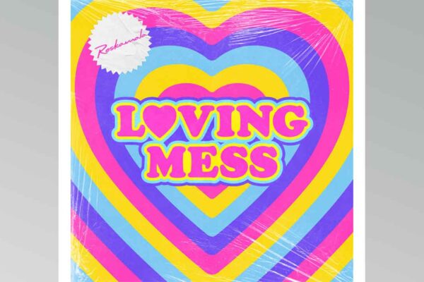 Loving Mess: la nueva apuesta musical de Roskamala