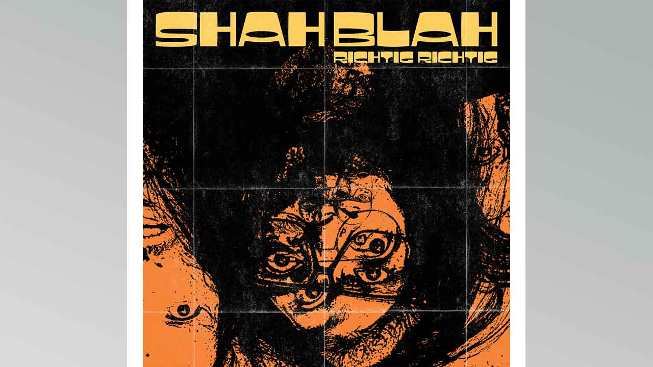Richtig Richtig: la nueva apuesta musical de Shah Blah