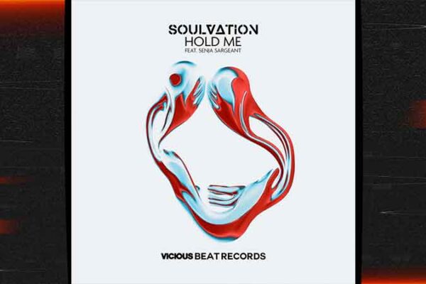 El nuevo éxtio de Soulvation ft. Senja Sargeant: 'Hold Me' promete enloquecer a los fanáticos de la música electrónica