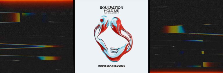 El nuevo éxtio de Soulvation ft. Senja Sargeant: 'Hold Me' promete enloquecer a los fanáticos de la música electrónica