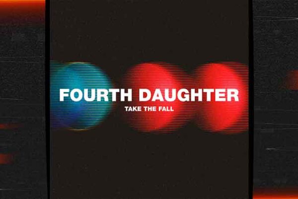 Fourth Daughter nos deja escuchar 'Take The Fall'