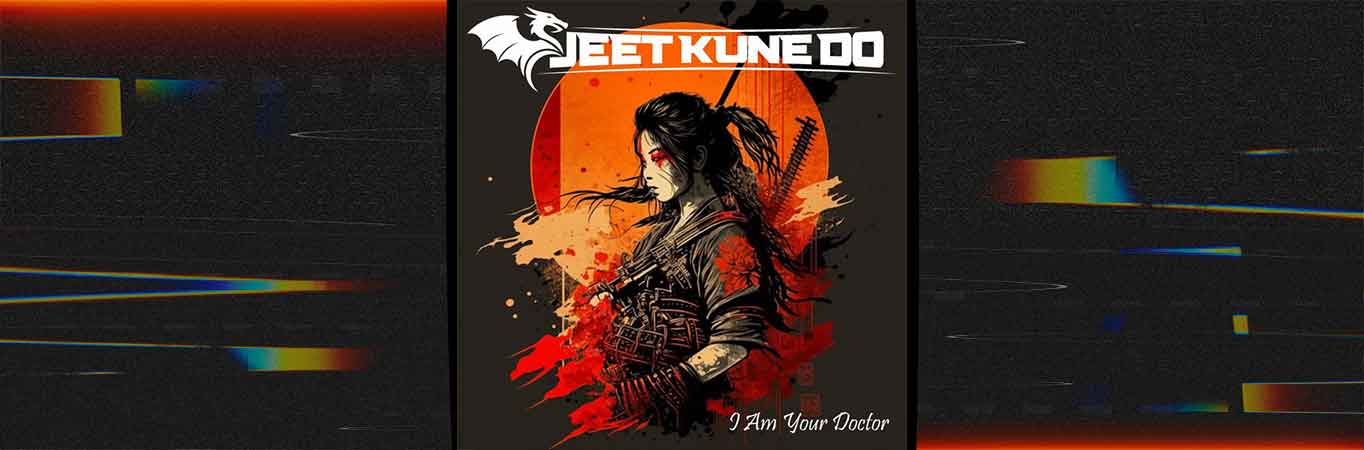 Jeet Kune Do regresa con 'I Am Your Doctor'
