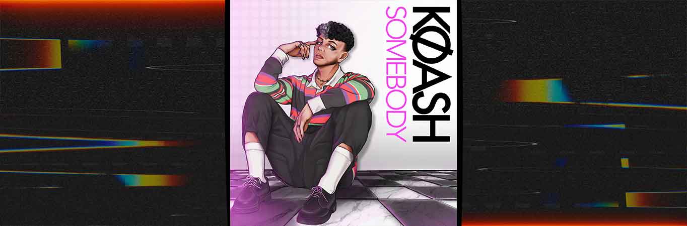 'Somebody': El nuevo éxito de KØASH