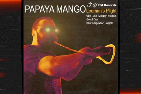 Papaya Mango regresa con 'Leemans Plight'