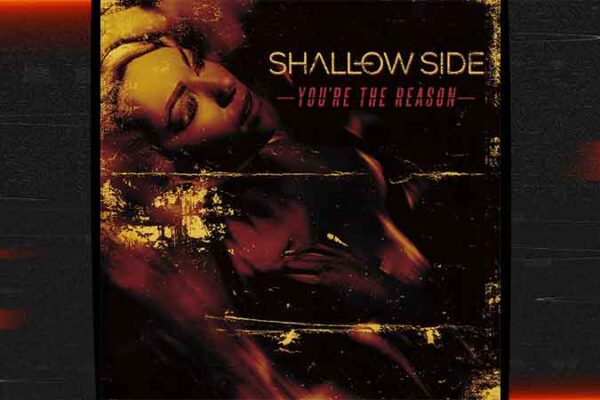 Shallow Side lanzó 'You're the Reason'