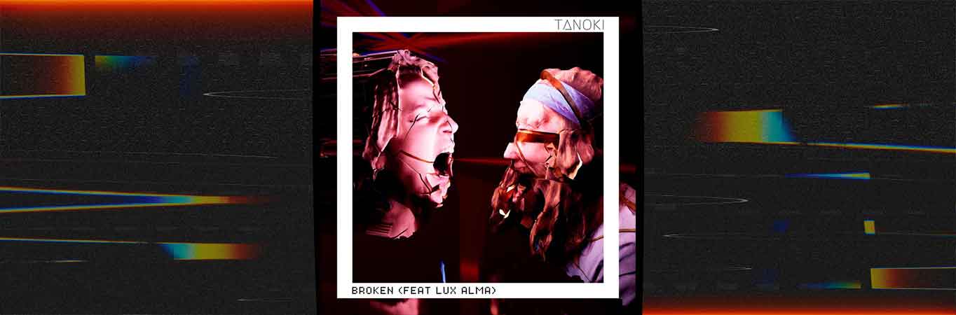 Tanoki presenta 'Broken'
