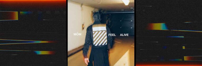 MÖM presentó Feel Alive