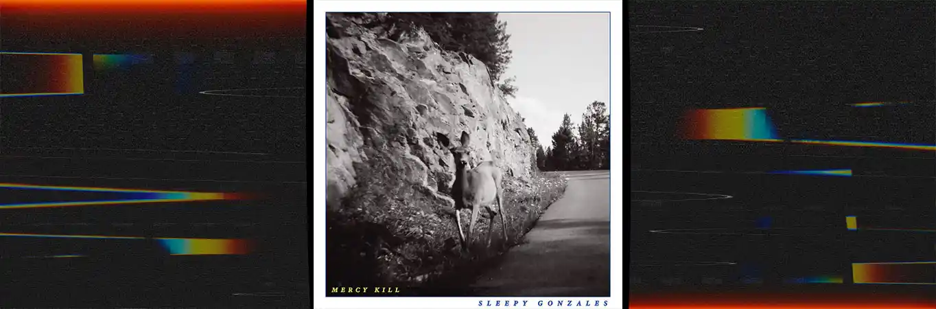 Sleepy Gonzales - Mercy Kill [Single]