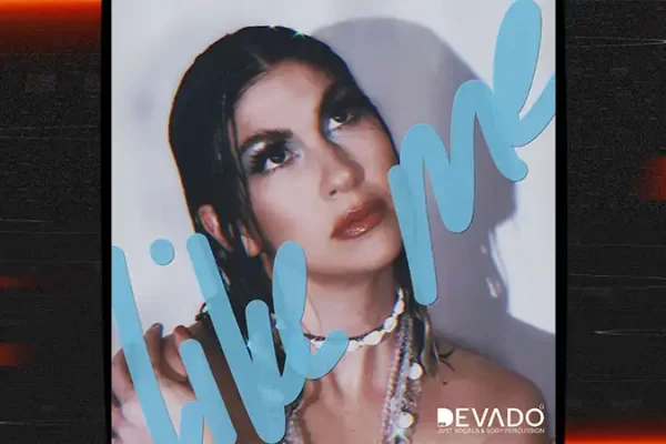 DEVADO - Like me [Single]