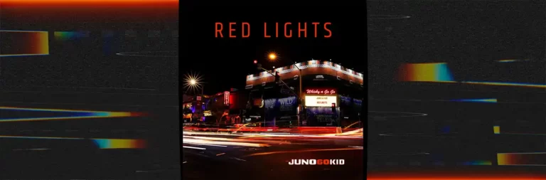 Juno60Kid - Red Lights [Single]