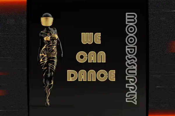 Moodssupply - We Can Dance [Single]