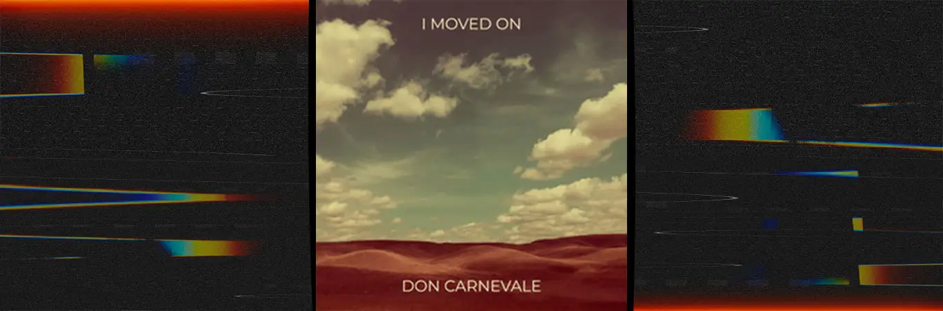 Don Carnevale - I Moved On [Single]