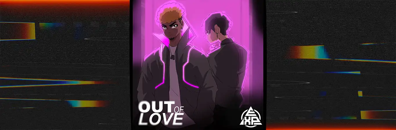 EXP - OUT OF LOVE [Single]