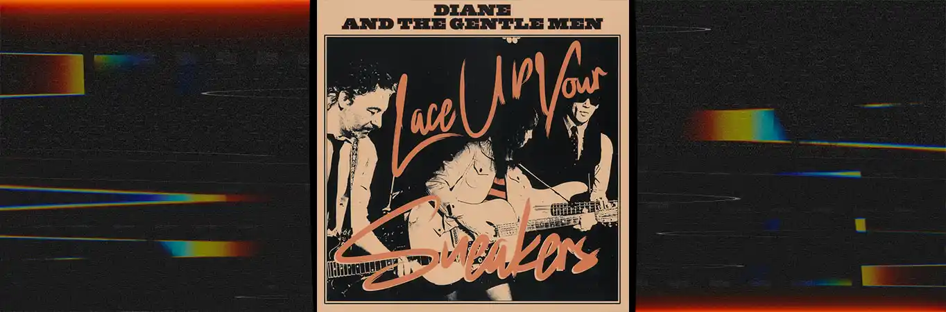 Diane and the Gentle Men - Lace Up Your Sneakers [Video]