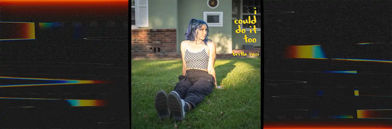 britta raci - i could do it too [Single]