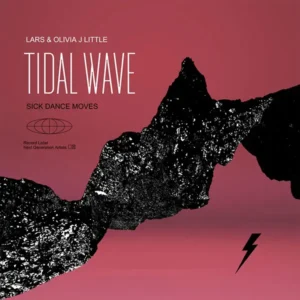 Lars & Olivia J.Little - Tidal Wave [Single]