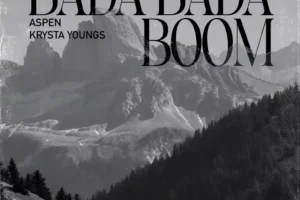 ASPEN ft. Krysta Youngs - Bada Bada Boom [Single]