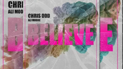 Chris Odd and Ali Moore - Believe [Single]