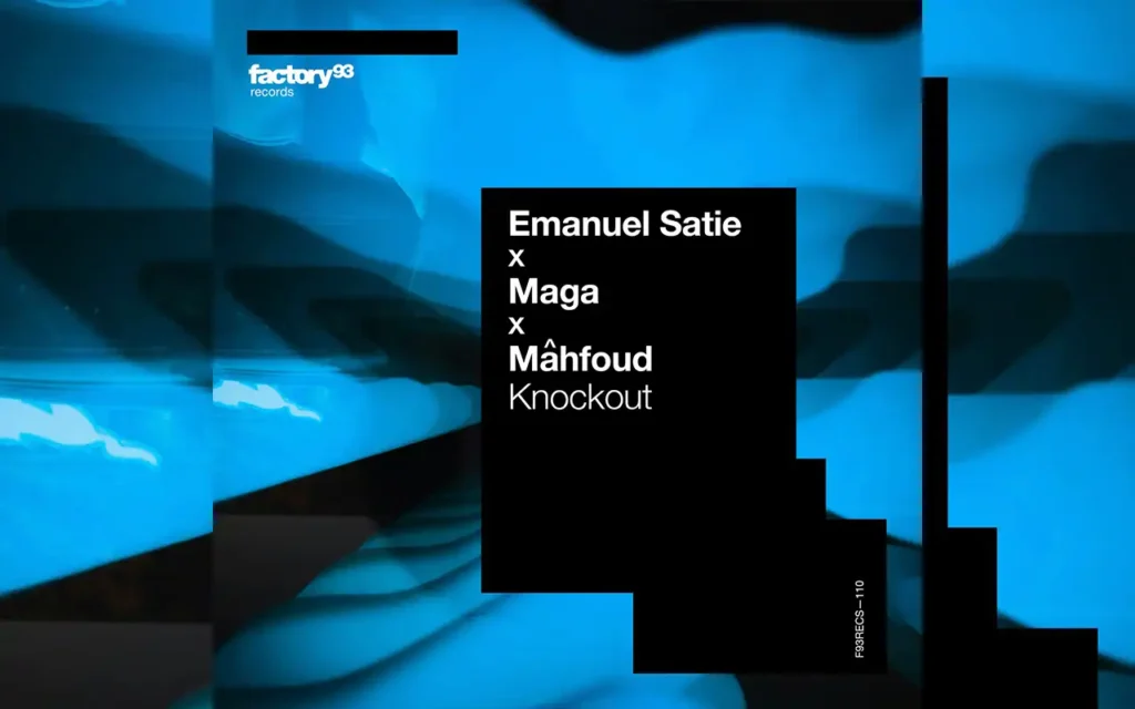 Emanuel Satie, Maga and Mâhfoud - Knockout [Single]