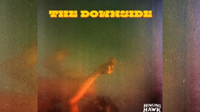 Howling Hawk - The Downside [Single]