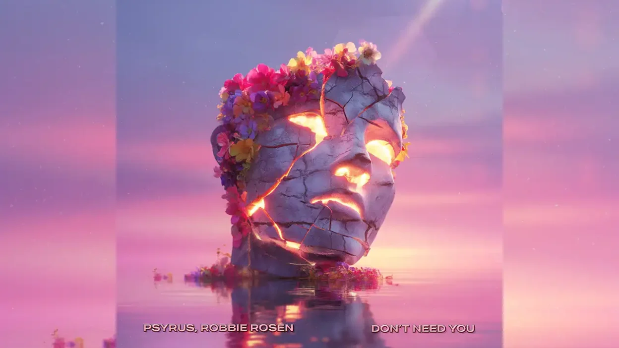 PSYRUS and Robbie Rosen - Don't Need You [Single]
