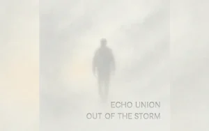 Echo Union - Out of the Storm [Single]