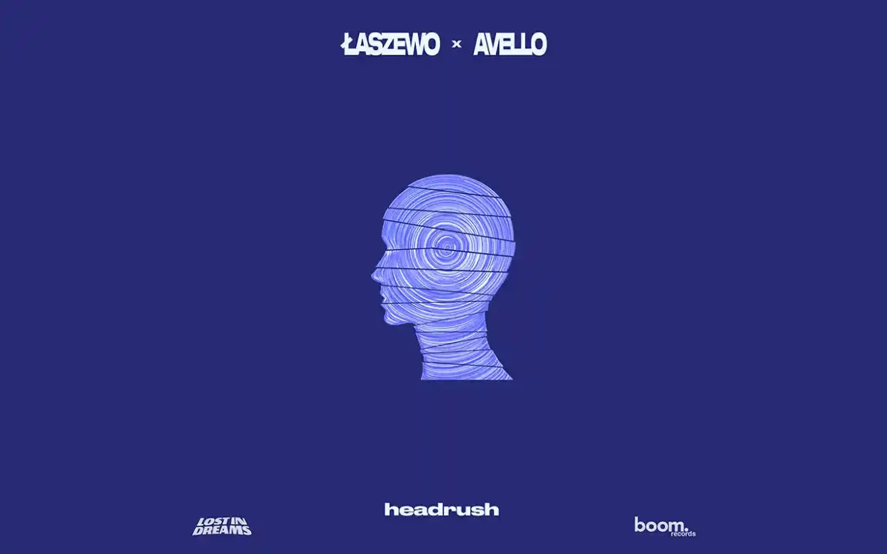 Łaszewo and AVELLO - headrush [Single]