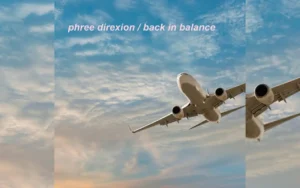 Phree Direxion - Back in Balance [Single]