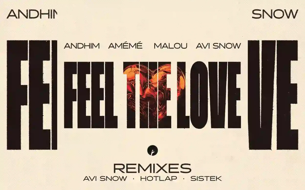 andhim AMEME Malou & Avi Snow - Feel The Love (Sistek Remix) [Single]