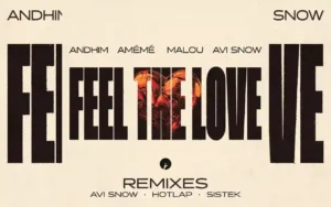 andhim AMEME Malou & Avi Snow - Feel The Love (Sistek Remix) [Single]