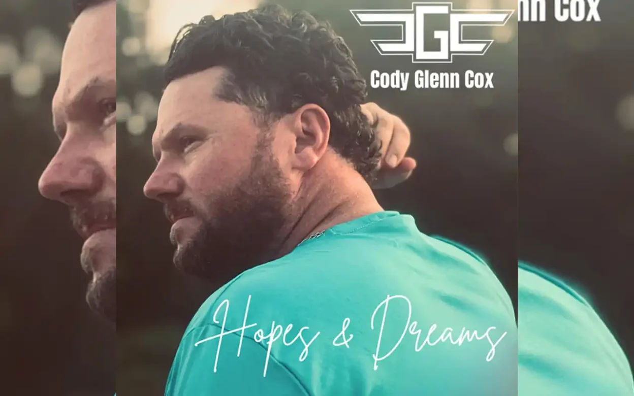 Cody Glenn Cox - Hopes and Dreams [Single]