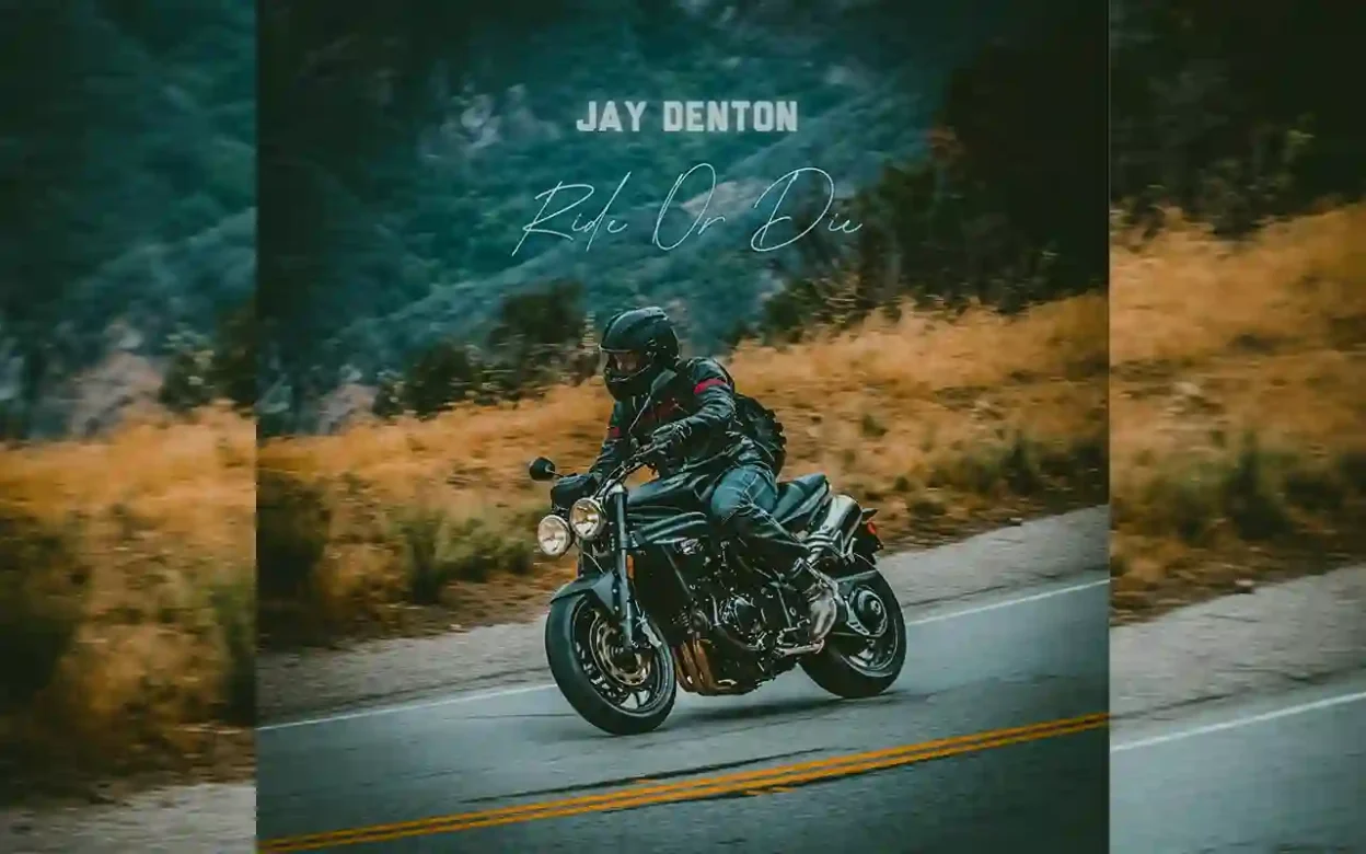 Jay Denton - Ride Or Die [Single]