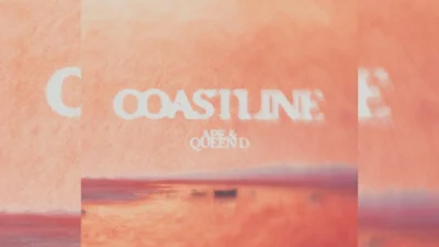 APE and Queen D - Coastline [Single]